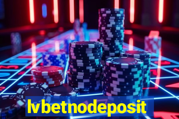 lvbetnodeposit