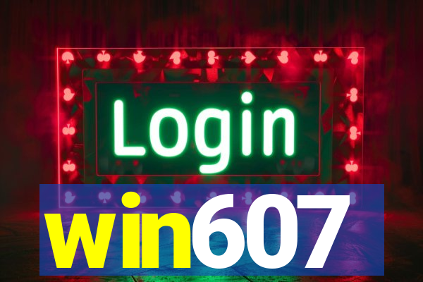 win607
