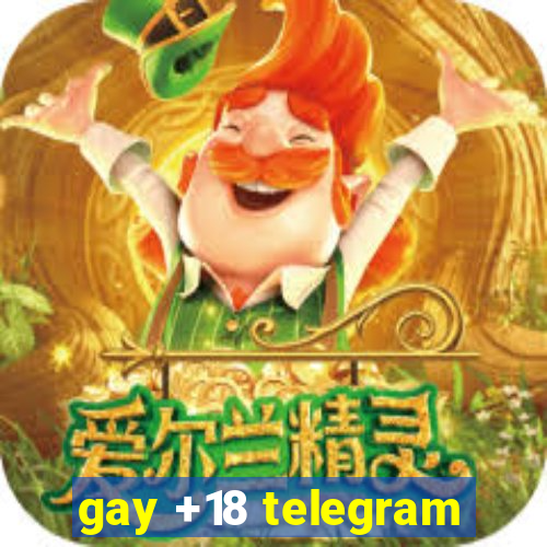 gay +18 telegram
