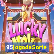 95jogodaSorte