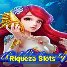 Riqueza Slots