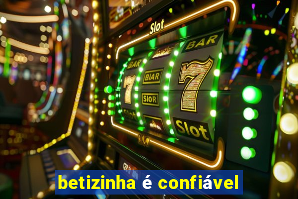 betizinha é confiável