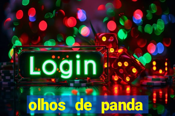 olhos de panda significado espiritual