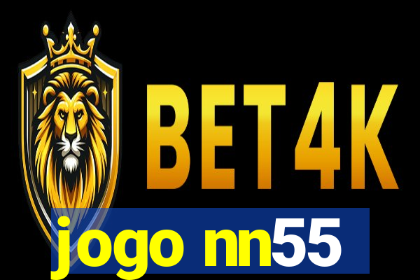 jogo nn55