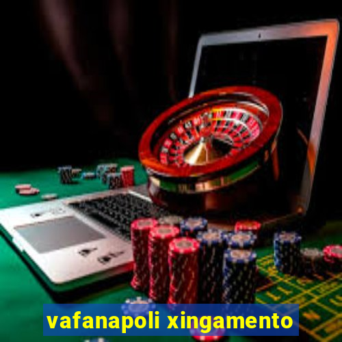 vafanapoli xingamento