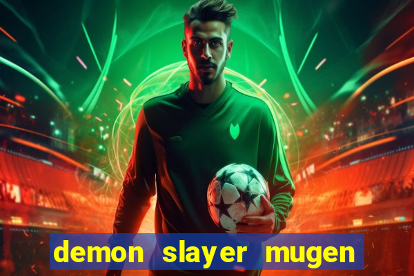 demon slayer mugen apk download