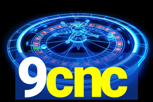 9cnc