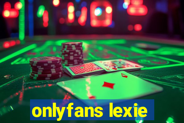 onlyfans lexie