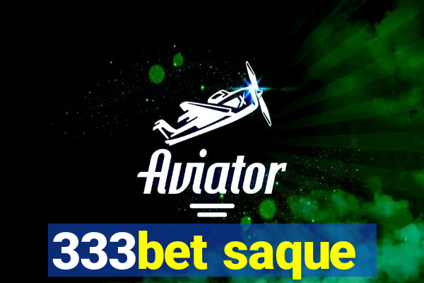 333bet saque