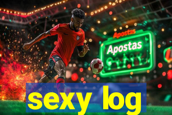 sexy log