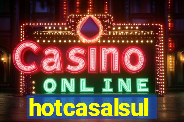 hotcasalsul