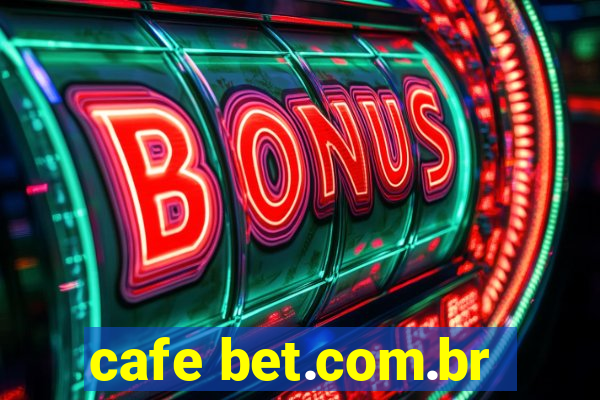 cafe bet.com.br