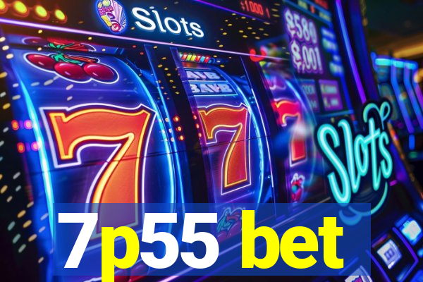 7p55 bet