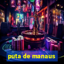 puta de manaus