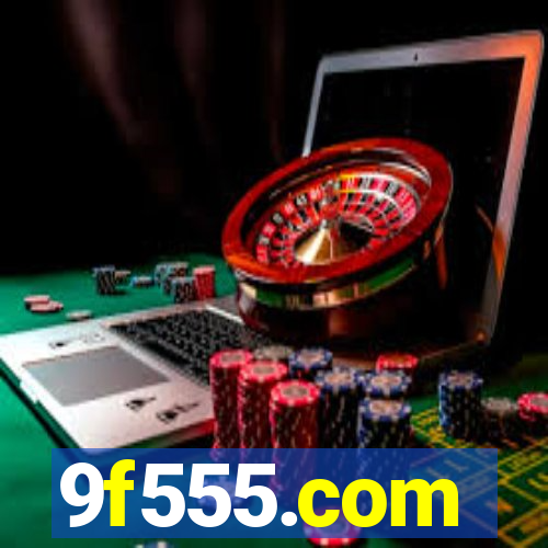 9f555.com