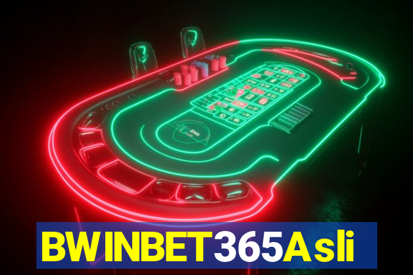 BWINBET365Asli