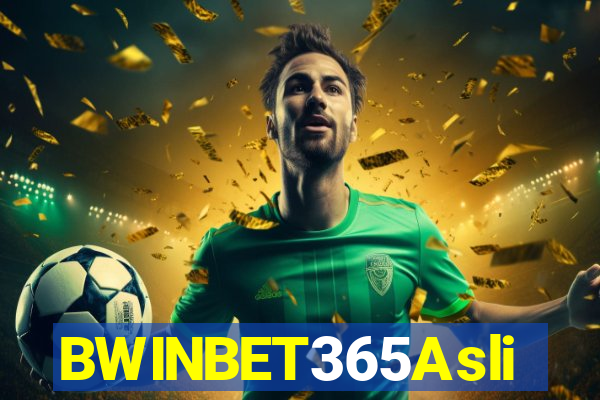 BWINBET365Asli