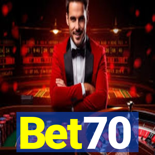 Bet70