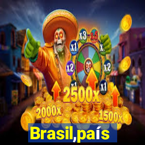 Brasil,país