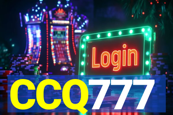 CCQ777