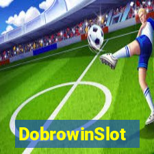 DobrowinSlot