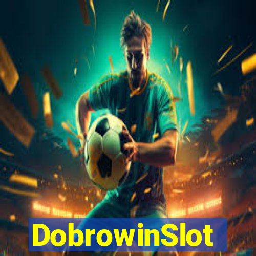 DobrowinSlot