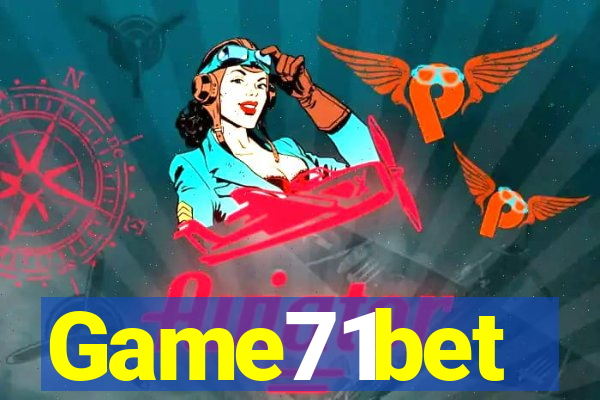 Game71bet