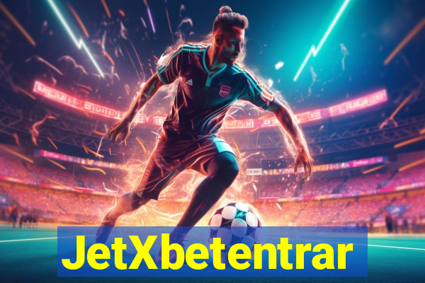 JetXbetentrar