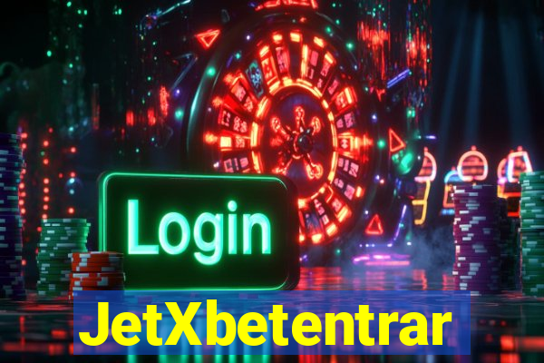 JetXbetentrar