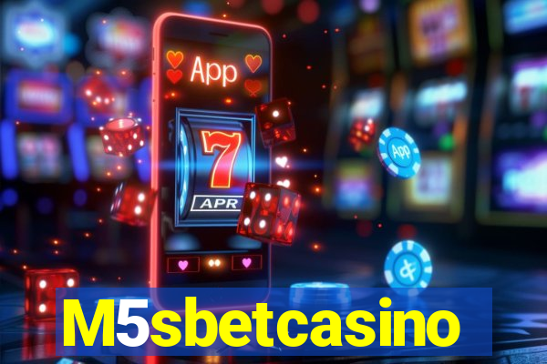 M5sbetcasino