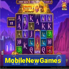 MobileNewGames