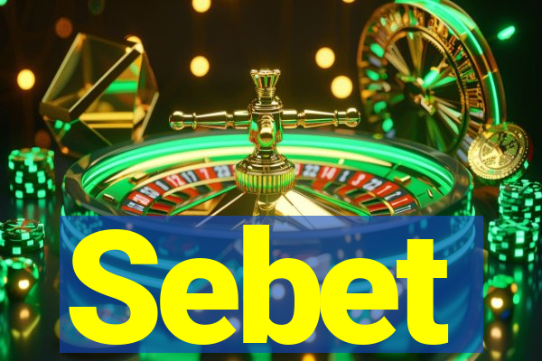 Sebet