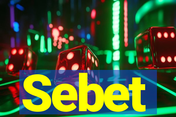 Sebet