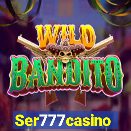 Ser777casino