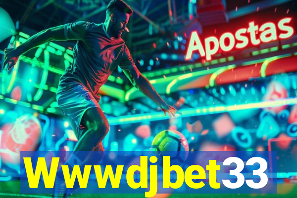 Wwwdjbet33