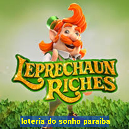 loteria do sonho paraiba