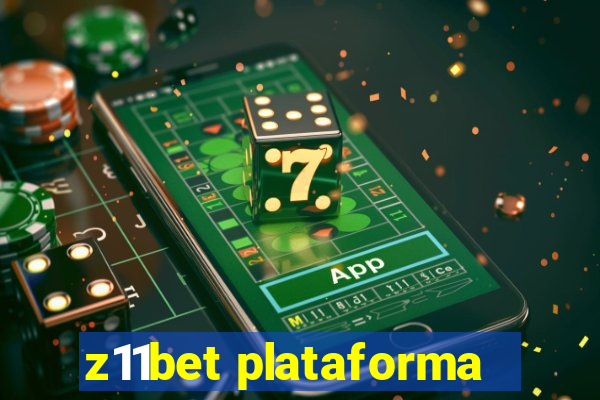 z11bet plataforma