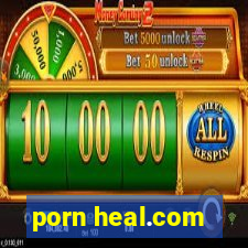 porn heal.com