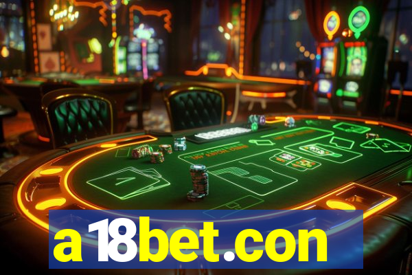 a18bet.con