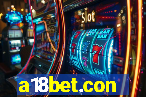 a18bet.con