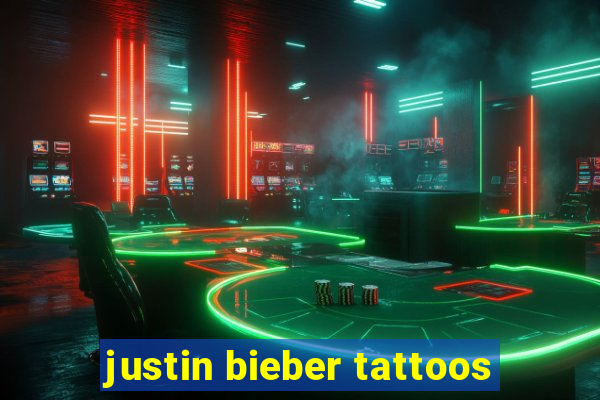 justin bieber tattoos