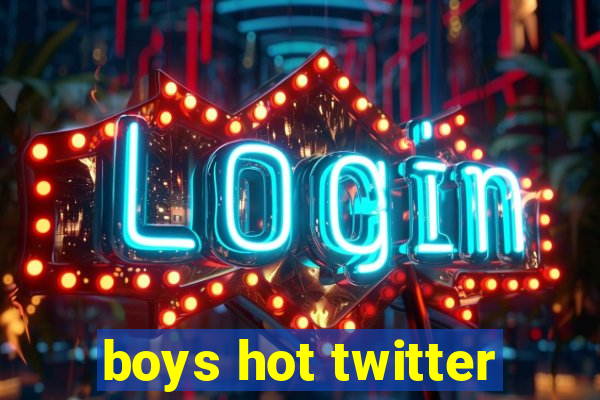 boys hot twitter