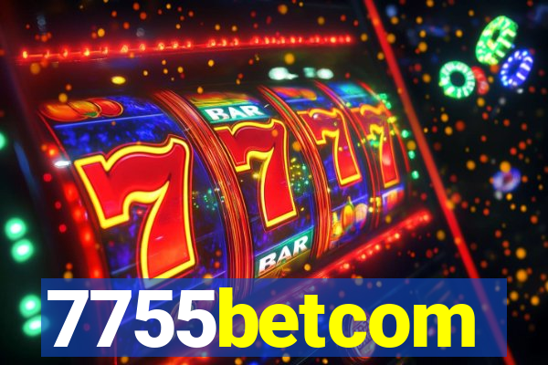 7755betcom