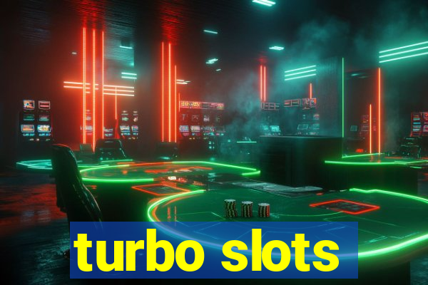 turbo slots