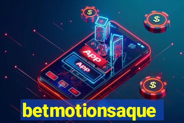 betmotionsaque