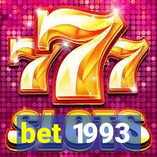 bet 1993