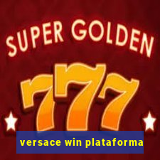 versace win plataforma