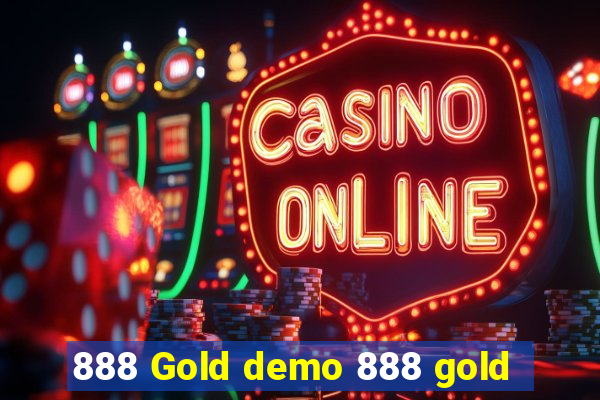 888 Gold demo 888 gold