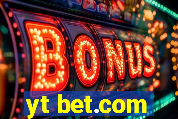 yt bet.com