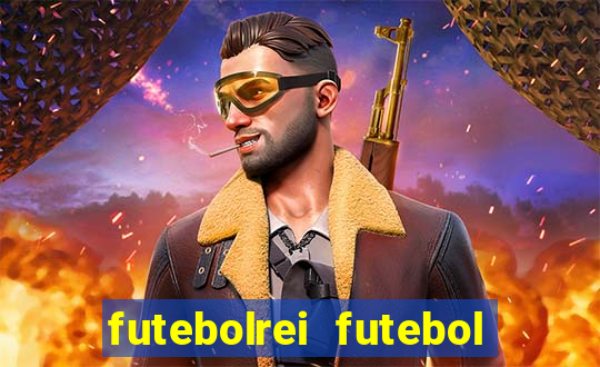 futebolrei futebol ao vivo